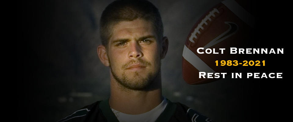 Rest in Peace Colt Brennan